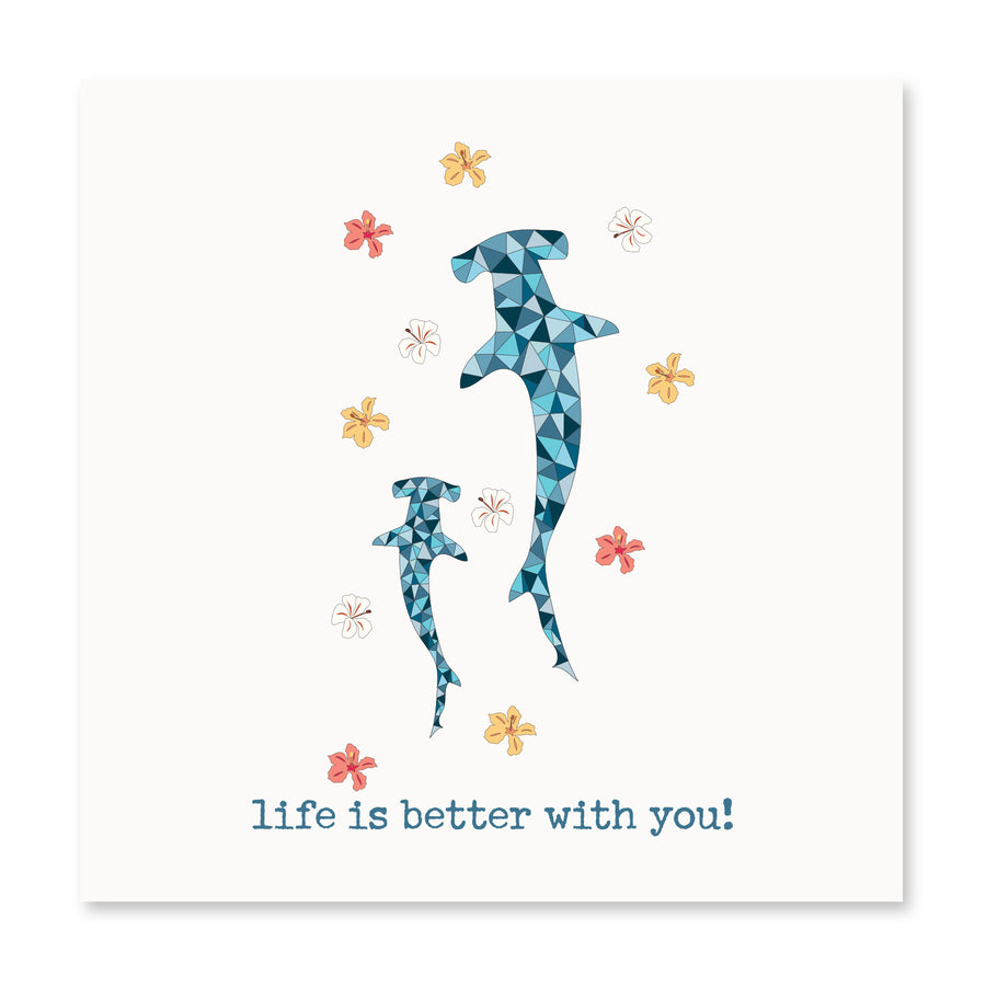 Life Is Better With You! | Love Card
