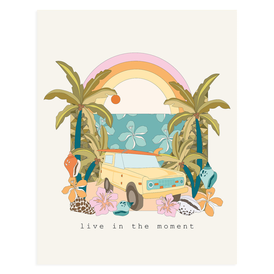 Live In The Moment, 11x14 Art Print