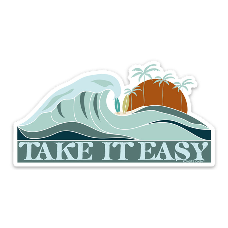 3.5" Take It Easy Vinyl Sticker