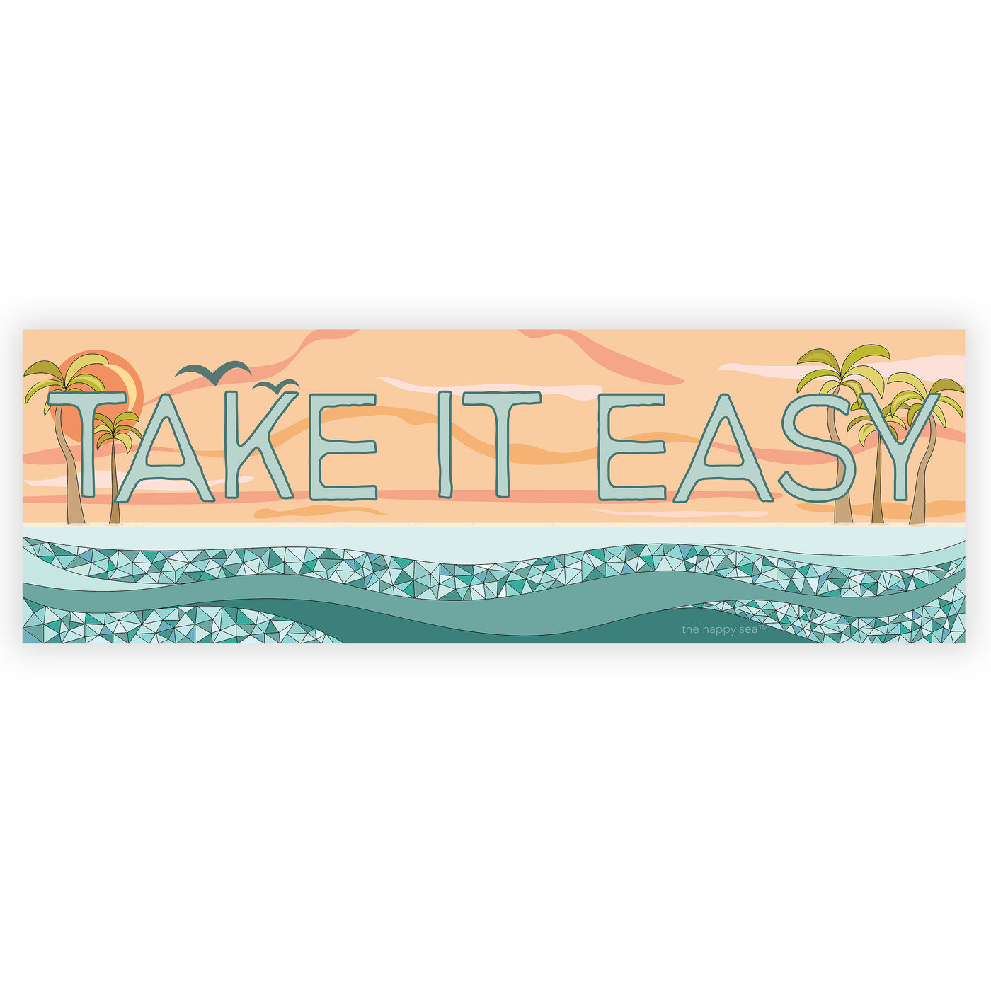 Take It Easy Bumper Sticker