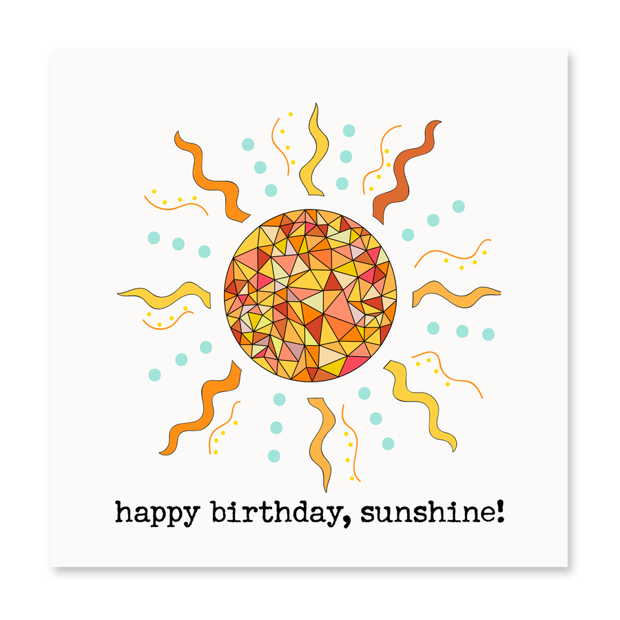Happy Birthday, Sunshine! | Birthday Card
