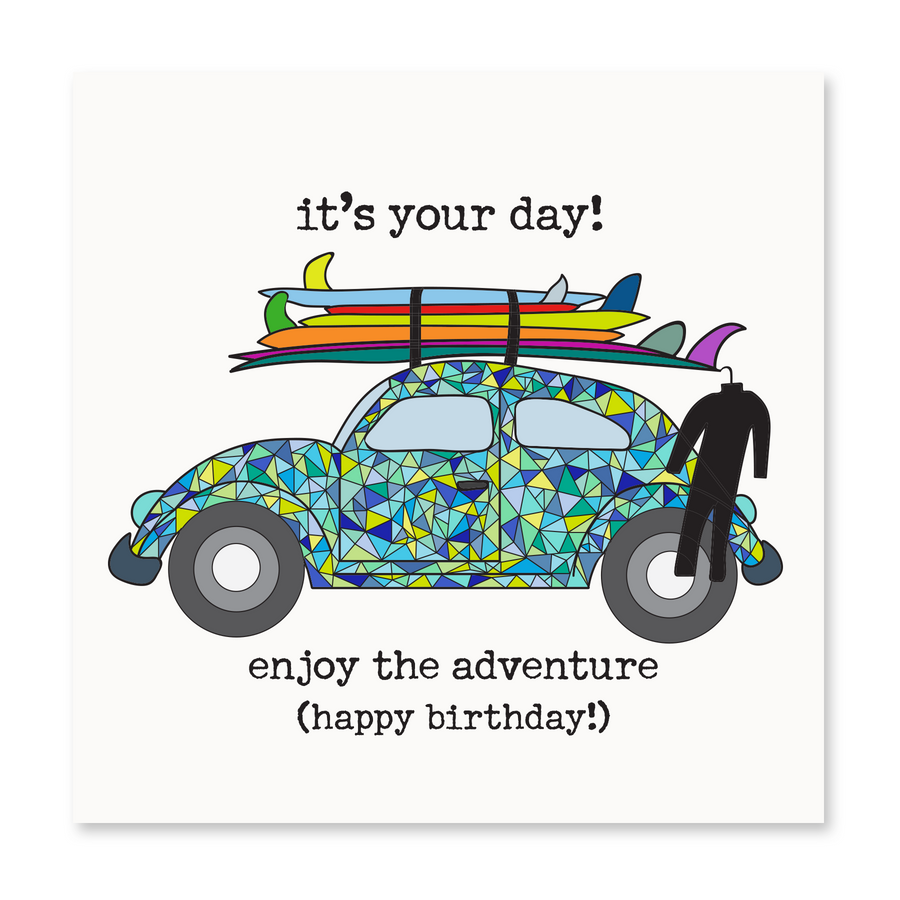 It's Your Day! Enjoy The Adventure! | Birthday Card