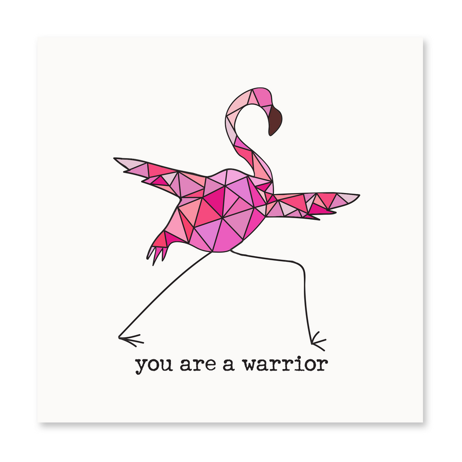 You Are A Warrior | Encouragement Card