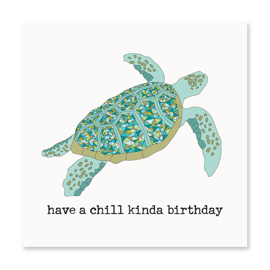 Have A Chill Kinda Birthday | Birthday Card
