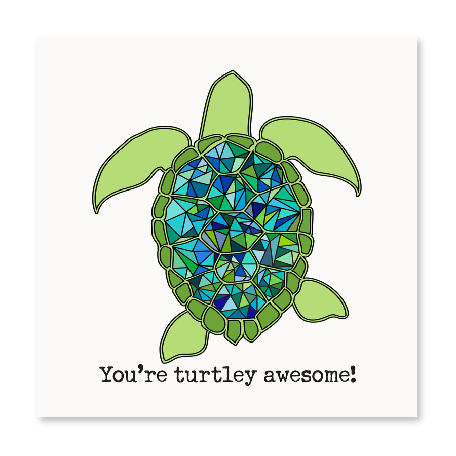 You're Turtley Awesome! | Congratulations Card