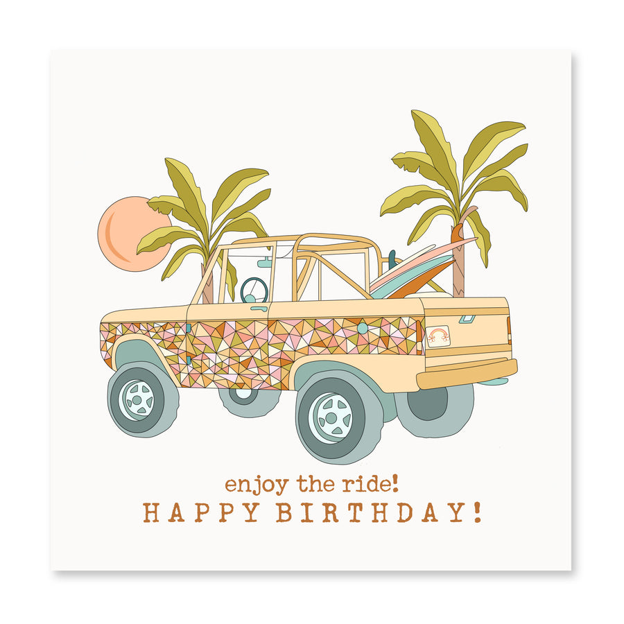 Enjoy The Ride, Happy Birthday! | Birthday Card