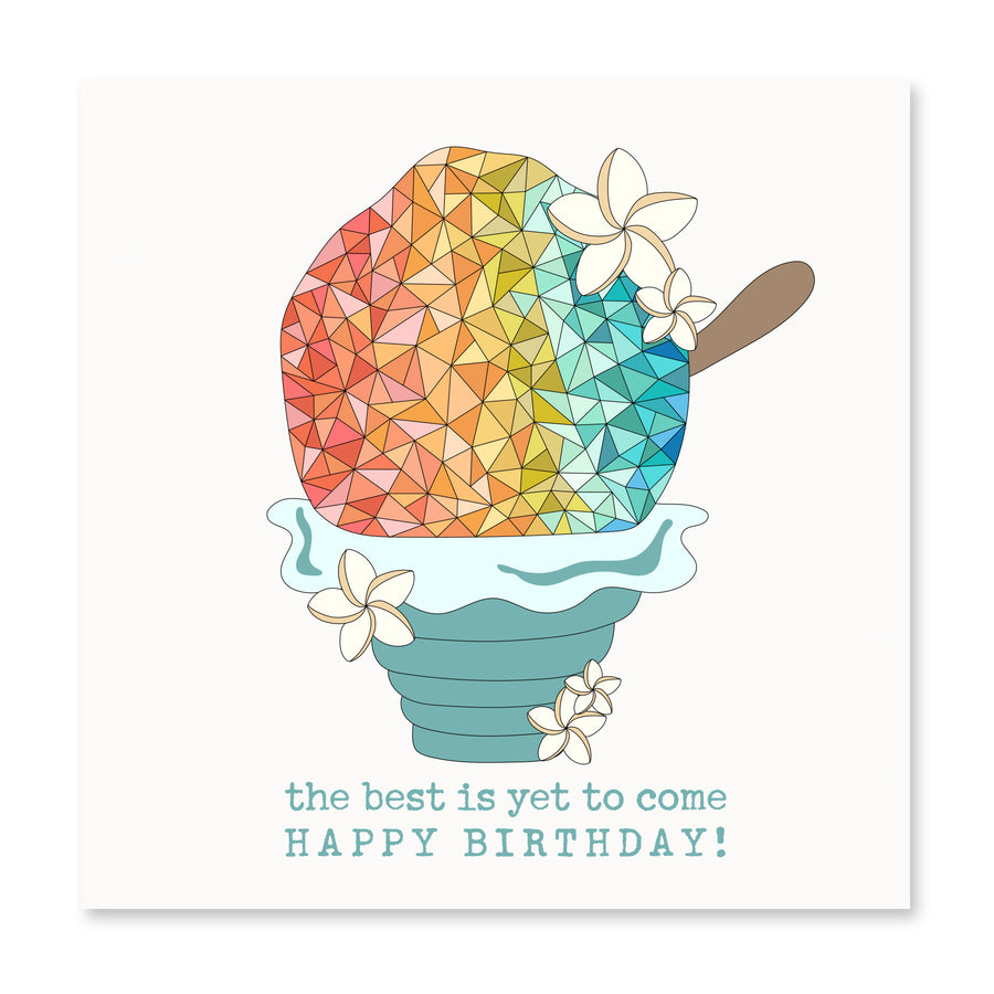 The Best Is Yet To Come, HAPPY BIRTHDAY!! | Birthday Card