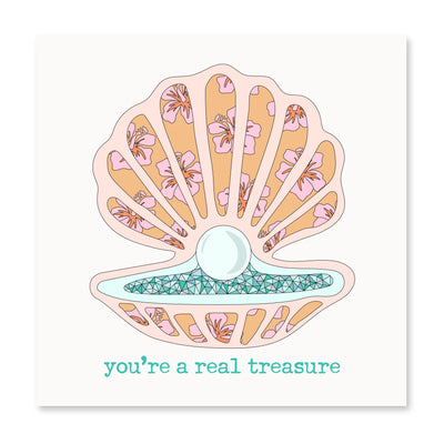 You're A Treasure