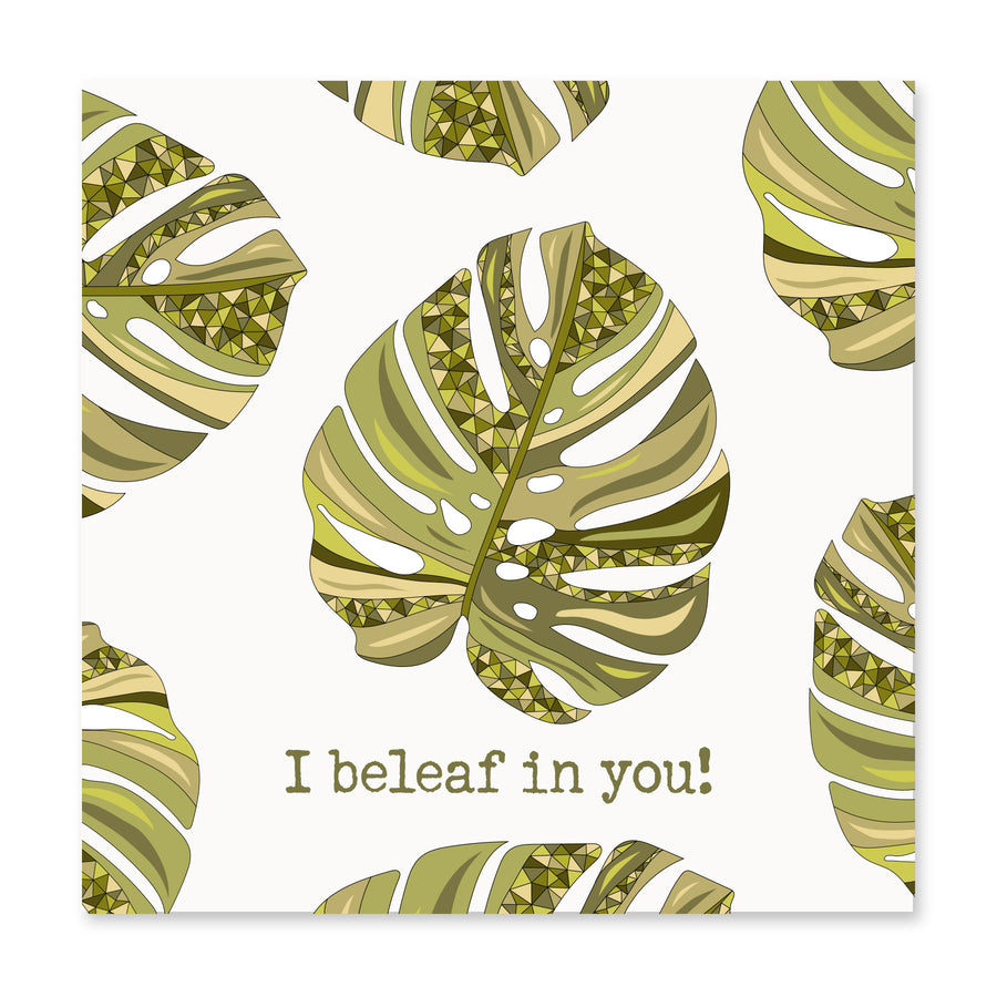 I Beleaf In You! | Encouragement Card