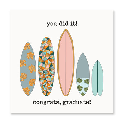 You Did It! Congrats Grad!