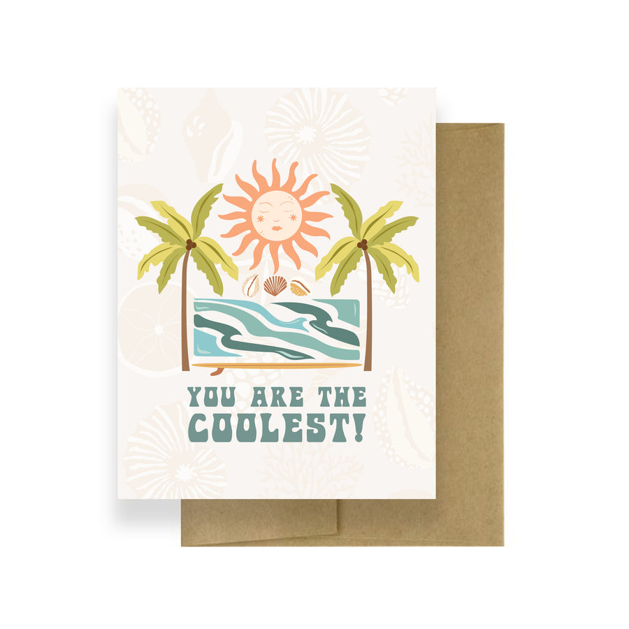 You Are The Coolest! | Friendship Card
