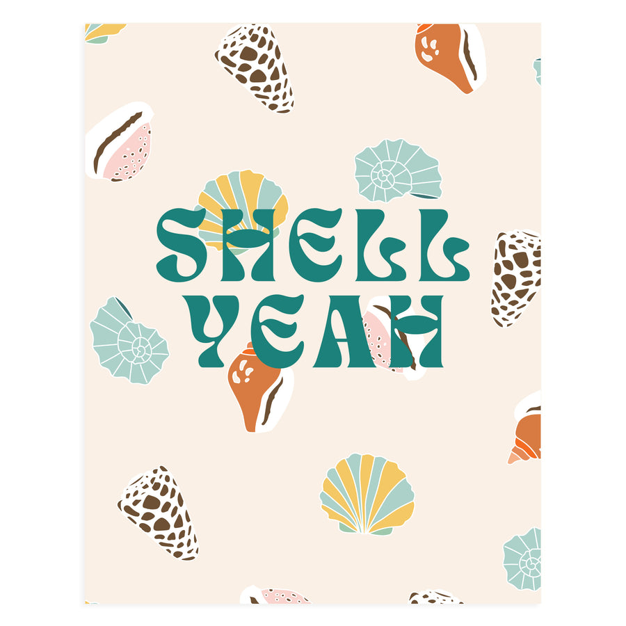 11x14 Shell Yeah Art Print