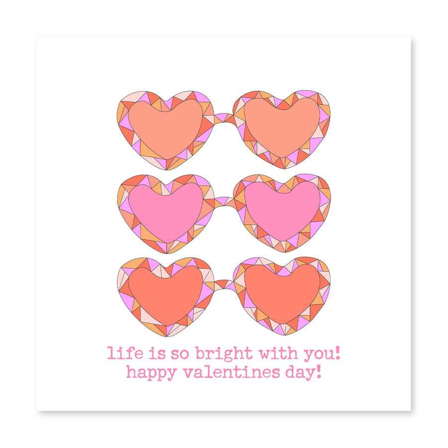 Life Is So Bright With You! | Valentine's Day Card