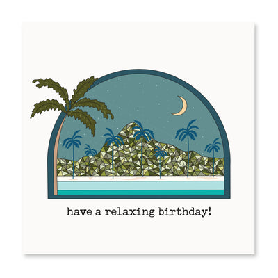 Have A Relaxing Birthday!