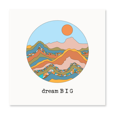 DREAM B I G