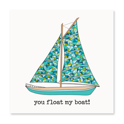 You Float My Boat