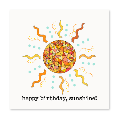 Happy Birthday, Sunshine!