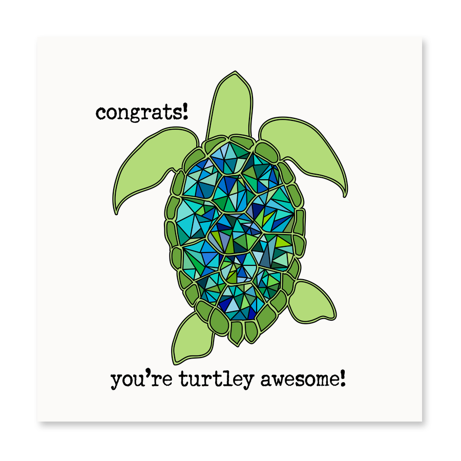 Congrats! You're Turtley Awesome! | Congratulations Card