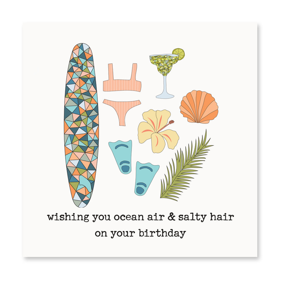 Wishing You Ocean Air & Salty Hair On Your Birthday | Birthday Card