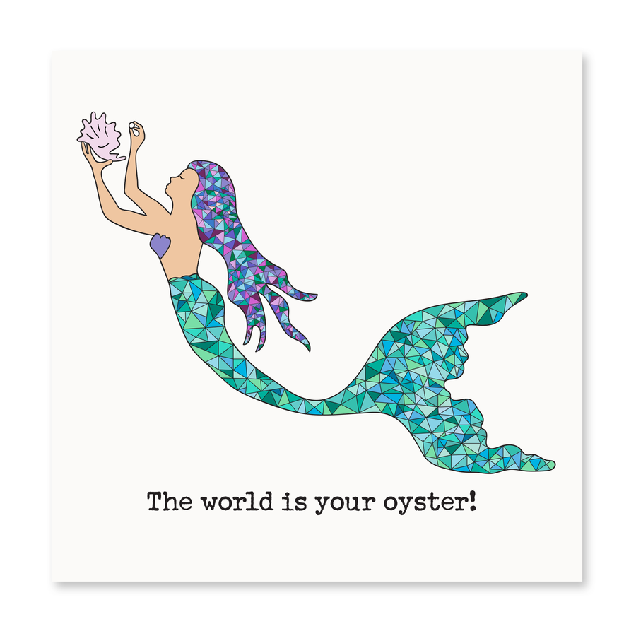 The World Is Your Oyster! | Encouragement Card